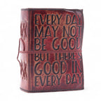 Agendă din Piele cu Margini Neregulate (12,9 cm) – Every Day May Not Be Good