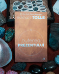Puterea prezentului – Eckhart Tolle